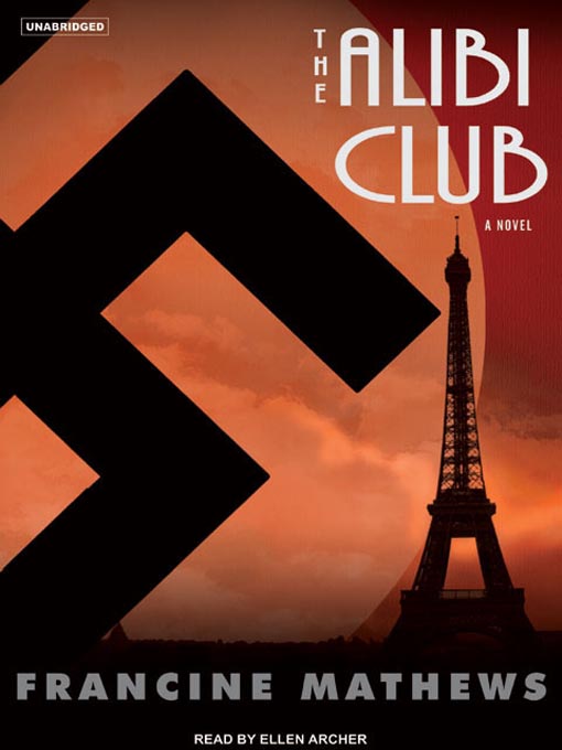 Title details for The Alibi Club by Francine Mathews - Wait list